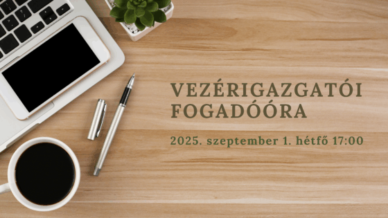 Vezérigazgatói Fogadóóra