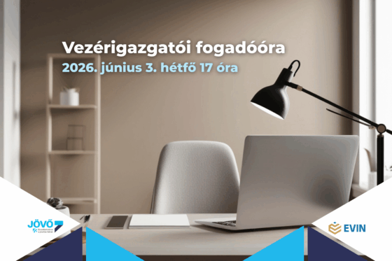 Vezérigazgatói fógadóóra